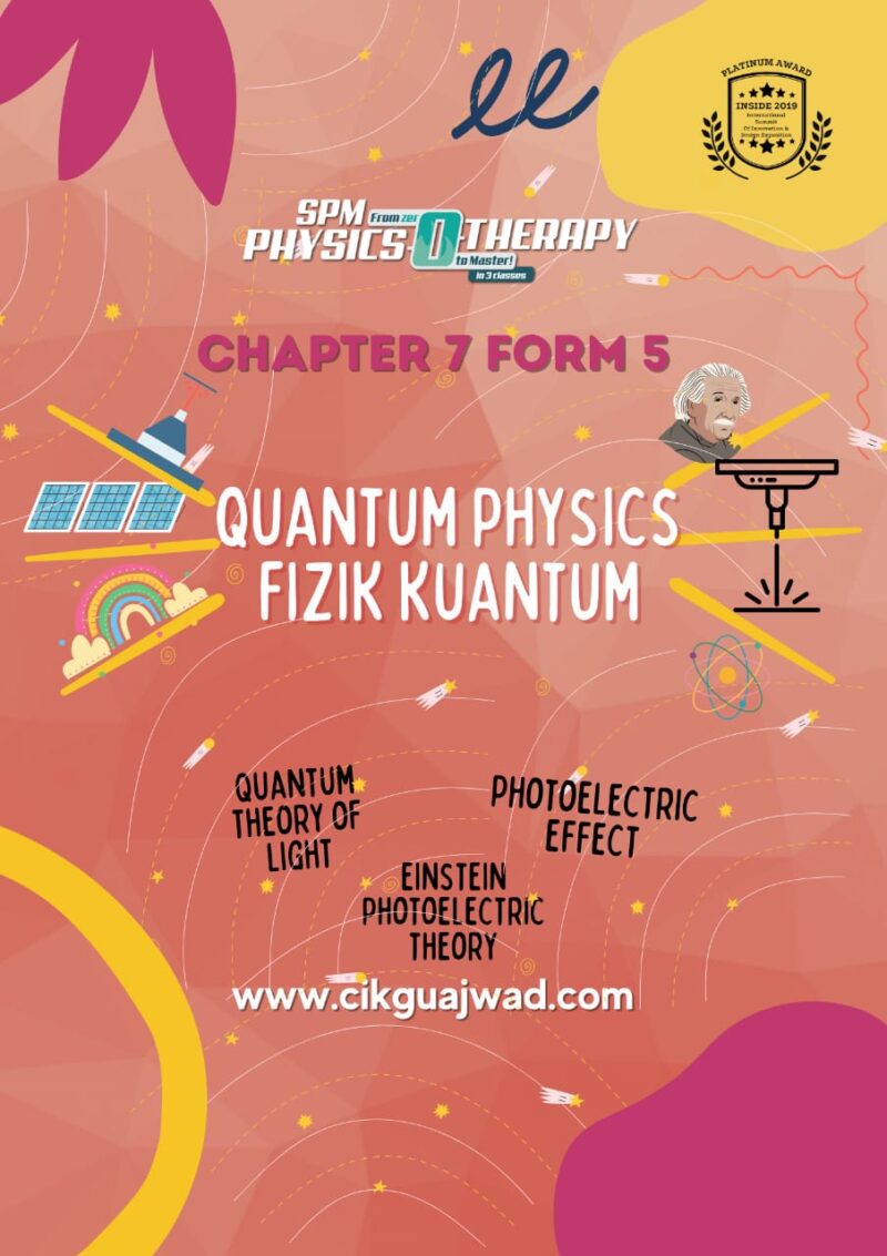 Buku Quantum Fizik (chapter 7 form 5) -Cikgu Ajwad