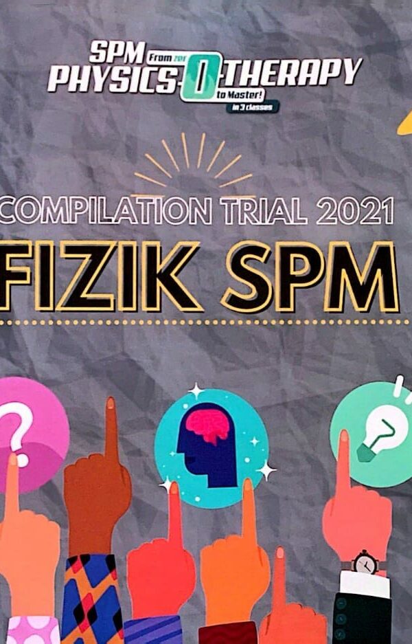 Buku Complication Trial 2021 Fizik SPM- Cikgu Ajwad