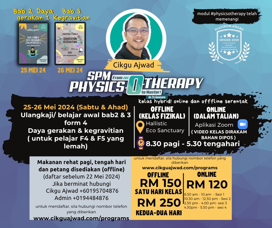 Kelas SPM Physics-0-Therapy (25-26 MEI 2024) -Cikgu Ajwad